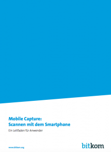 bitkom-Leitfaden_Mobile Capture_Scannen mit dem Smartphone